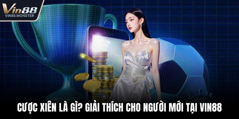 Cược xiên là gì