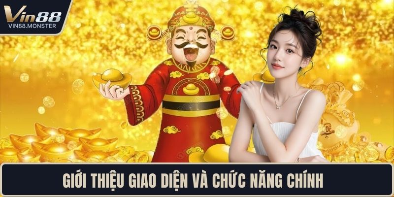 Giới thiệu giao diện và chức năng chính