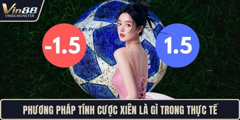 Phương pháp tính cược xiên là gì trong thực tế